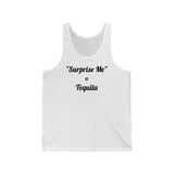 Surprise Me Tequila Tank Top
