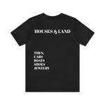 HOUSES & LAND TEE