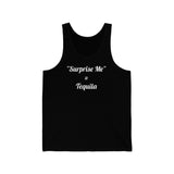 Surprise Me Tequila Tank Top