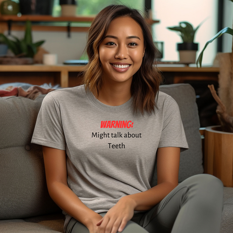 Warning: Teeth